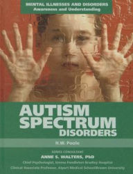 Title: Autism Spectrum Disorders, Author: H. W. Poole