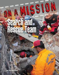 Title: Search and Rescue Team, Author: Tim Newcomb