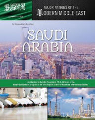 Title: Saudi Arabia (Major Nations of the Modern Middle East Series), Author: Susan Katz Keating