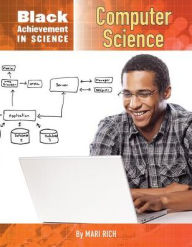 Title: Computer Science (Black Achievement in Science Series), Author: Mari Rich