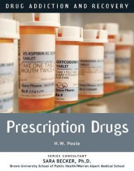 Title: Prescription Drugs, Author: H. W. Poole