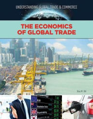 Title: The Economics of Global Trade, Author: Xina M. Uhl