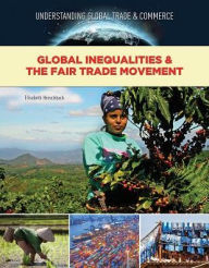 Title: Global Inequalities and the Fair Trade Movement, Author: Elisabeth Herschbach