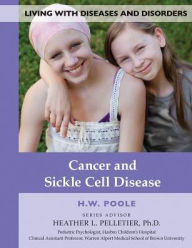 Title: Cancer and Sickle Cell Disease, Author: H. W. Poole