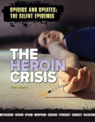 Title: The Heroin Crisis, Author: H John Cashin