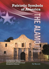 Title: The Alamo: Symbol of Freedom, Author: Hal Marcovitz