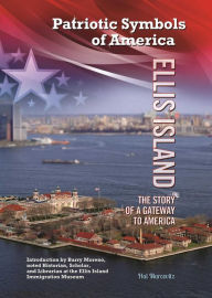 Title: Ellis Island: The Story of a Gateway to America, Author: Hal Marcovitz