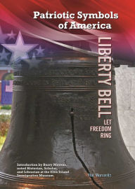 Title: Liberty Bell: Let Freedom Ring, Author: Hal Marcovitz