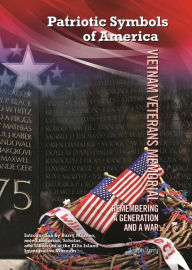 Title: Vietnam Veterans Memorial: Remembering a Generation and a War, Author: Joseph Ferry