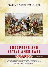 Title: Europeans and Native Americans, Author: Jim Corrigan