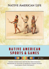 Title: Native American Sports & Games, Author: Rob Staeger