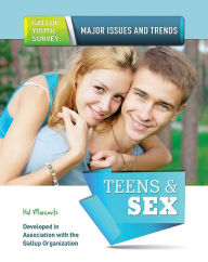 Title: Teens & Sex, Author: Hal Marcovitz