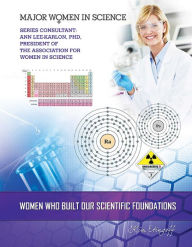 Title: Women Who Built Our Scientific Foundations, Author: Kim Etingoff
