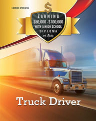 Title: Truck Driver, Author: Connor Syrewicz