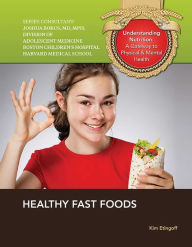 Title: Healthy Fast Foods, Author: Kim Etingoff