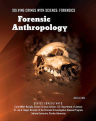 Title: Forensic Anthropology, Author: Angela Libal