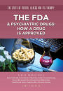 The FDA & Psychiatric Drugs: How a Drug Is Approved