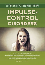 Title: Impulse-Control Disorders, Author: Autumn Libal
