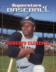 Title: Roberto Clemente, Author: Tania Rodriguez