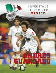 Title: Andres Guardado, Author: Jorge Arturo Miranda Bravo