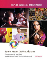 Title: Latino Arts in the United States, Author: Frank DePietro