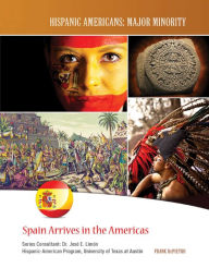 Title: Spain Arrives in the Americas, Author: Frank DePietro