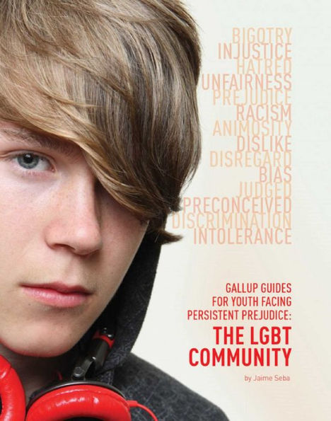 Gallup Guides for Youth Facing Persistent Prejudice: The LGBT Community