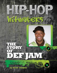 Title: The Story of Def Jam, Author: Brian Baughan