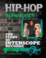 Title: The Story of Interscope Records, Author: Diane Bailey