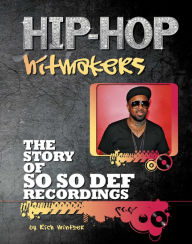 Title: The Story of So So Def Recordings, Author: Rich Mintzer