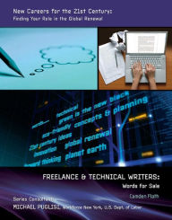 Title: Freelance and Technical Writers: Words for Sale, Author: Camden Flath