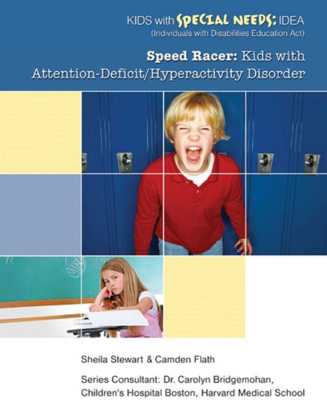 Speed Racer: Kids with Attention-Deficit/Hyperactivity Disorder