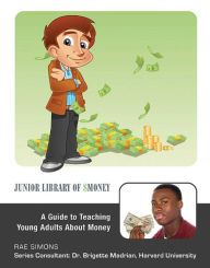 Title: A Guide to Teaching Young Adults About Money, Author: Rae Simons