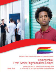 Title: Homophobia: From Social Stigma to Hate Crimes, Author: Jamie Hunt