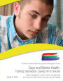 Gays and Mental Health: Fighting Depression, Saying No to Suicide