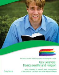 Title: Gay Believers: Homosexuality and Religion, Author: Emily Sanna