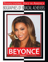 Title: Beyonce: Singer-songwriter, Actress, and Record Producer, Author: Chuck Bednar