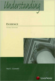 Title: Understanding Evidence Law 2009 / Edition 3, Author: Paul C. Giannelli