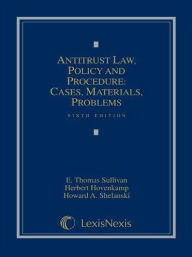 Title: Antitrust Law Policy & Procedure: C M P / Edition 6, Author: Sullivan