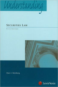 Title: Understanding Securities Law 2009 / Edition 5, Author: Steinberg