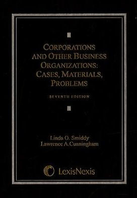 Corporations and Other Business Organizations: Cases, Materials, Problems / Edition 7