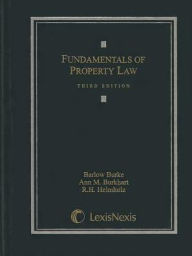 Title: Fundamentals of Property Law / Edition 3, Author: D. Barlow Burke