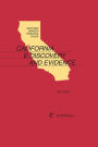 Matthew Bender Practice Guide: California E-Discovery and Evidence