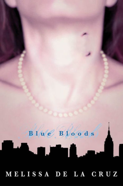 Blue Bloods (Blue Bloods Series #1)