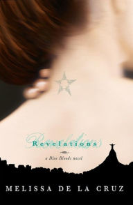 Title: Revelations (Blue Bloods Series #3), Author: Melissa de la Cruz