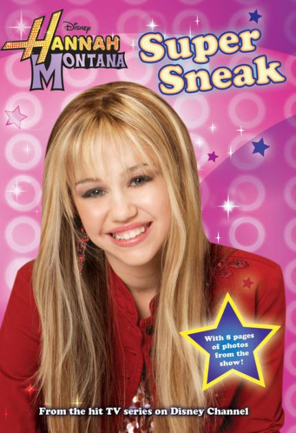 Hannah Montana: Super Sneak - #3: Junior Novel by Laurie McElroy ...