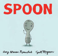 Title: Spoon, Author: Amy Krouse Rosenthal