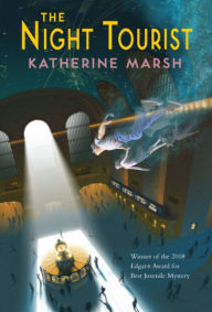 Title: The Night Tourist, Author: Katherine Marsh