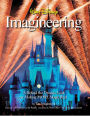 Walt Disney Imagineering: A Behind the Dreams Look at Making More Magic Real