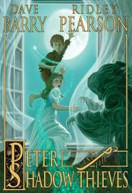 Title: Peter and the Shadow Thieves (Starcatchers Series #2), Author: Dave Barry